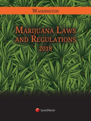 cover image of Washington Marijuana Laws and Regulations